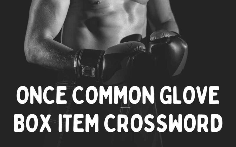 Once Common Glove Box Item Crossword